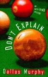 Don't Explain