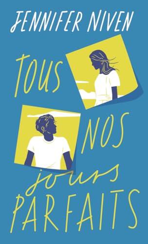 Tous nos jours parfaits: Édition anniversaire