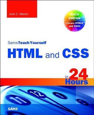 Sams Teach Yourself HTML and CSS in 24 Hours