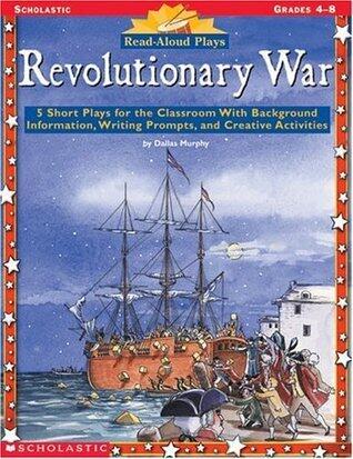 Read-Aloud Plays: Revolutionary War
