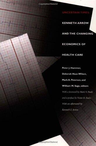 Uncertain Times: Kenneth Arrow and the Changing Economics of Health Care