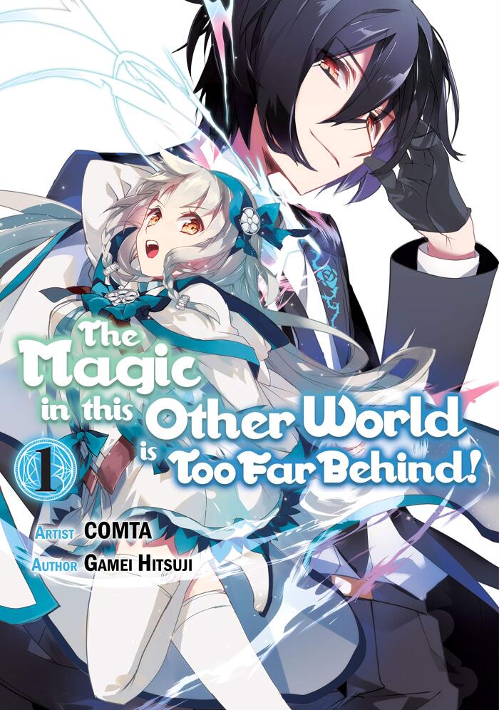 The Magic in This Other World Is Too Far Behind! (Manga) (Volume 1)