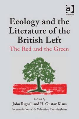Ecology and Literature of the British Left: The Red and the Green