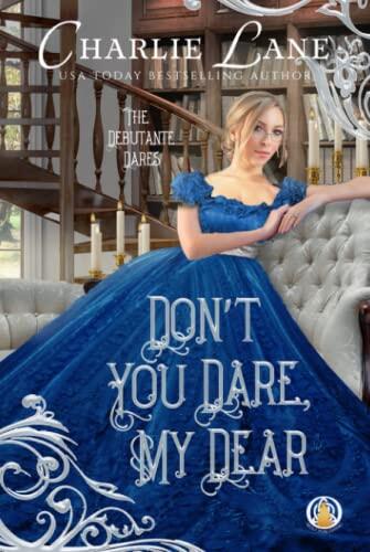 Don't You Dare, My Dear
