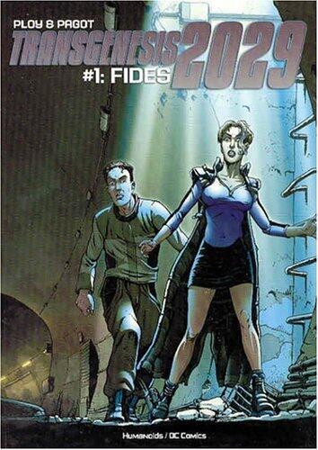 Transgenesis 2029 VOL 01-02: Fides