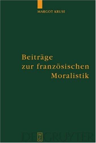 Beiträge zur französischen Moralistik