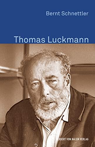 Thomas Luckmann (Klassiker der Wissenssoziologie 1)