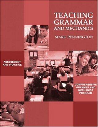 Teaching Grammar and Mechanics