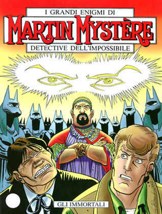 Martin Mystère n. 256: Gli Immortali