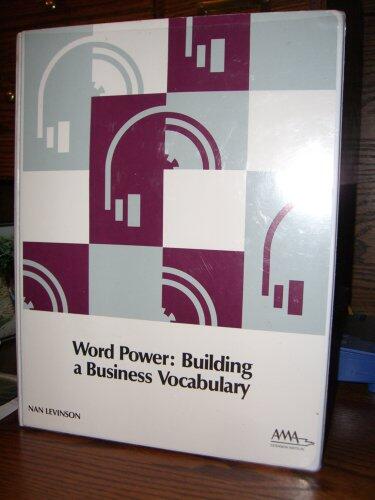 Word Power: Building a Business Vocabulary