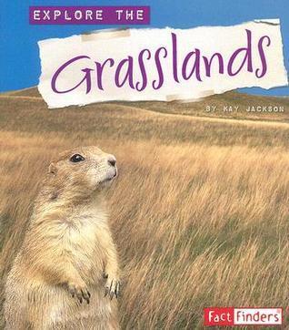 Explore the Grasslands