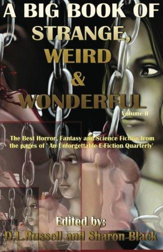 A Big Book of Strange, Weird, and Wonderful (Volume 2)