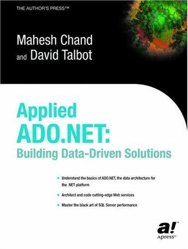 Applied ADO.NET: Building Data-Driven Solutions