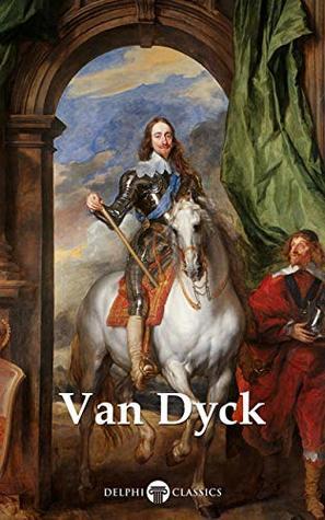 Delphi Complete Paintings of Anthony van Dyck