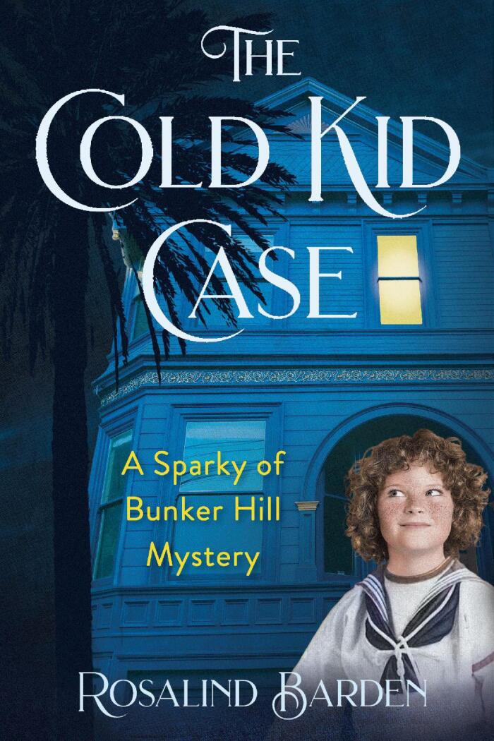 The Cold Kid Case (A Sparky of Bunker Hill Mystery)