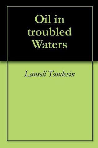 Oil in troubled Waters