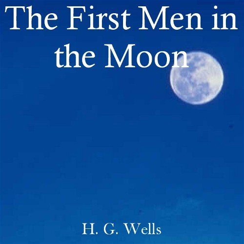 First Men in the Moon, The