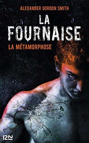 La Fournaise - tome 3 La Métamorphose: Death Sentence