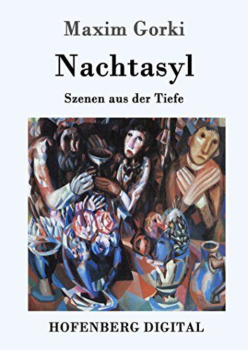 Nachtasyl: Szenen aus der Tiefe