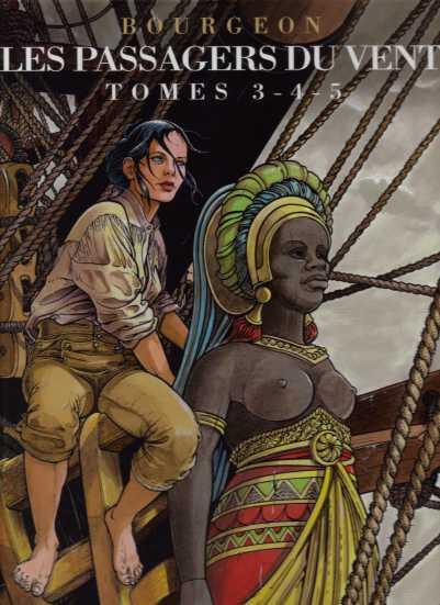 Les passagers du vent: Tomes #3, #4, #5