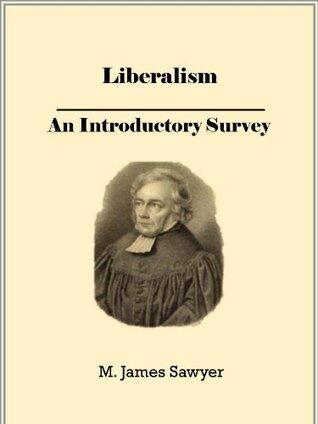 Liberalism: an Introductory Survey
