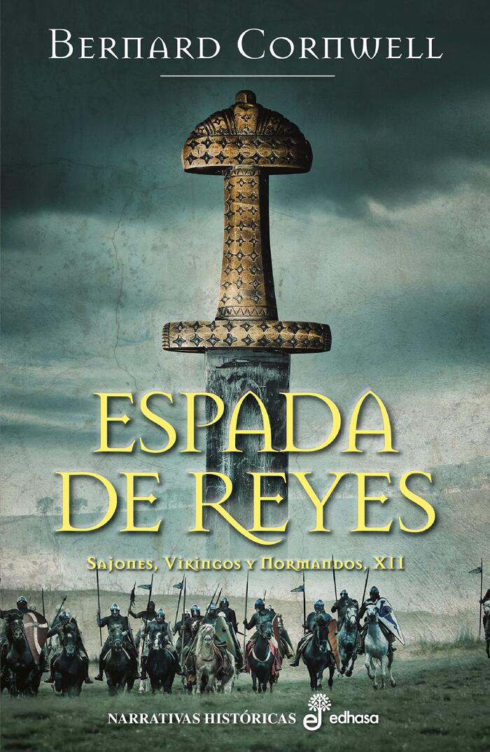 Espada de reyes (Sajones, vikingos y normandos nº 12)