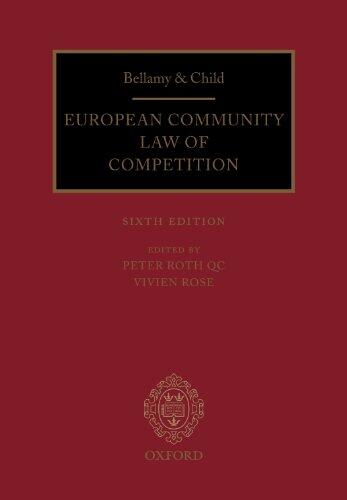 Bellamy and Child: European Community Law of Competition: 2012 Pack