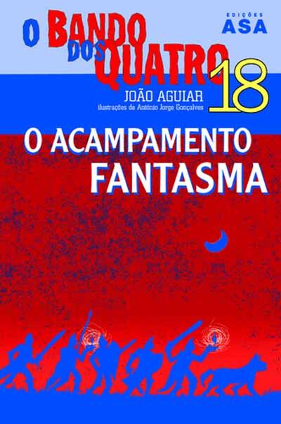 O Acampamento Fantasma