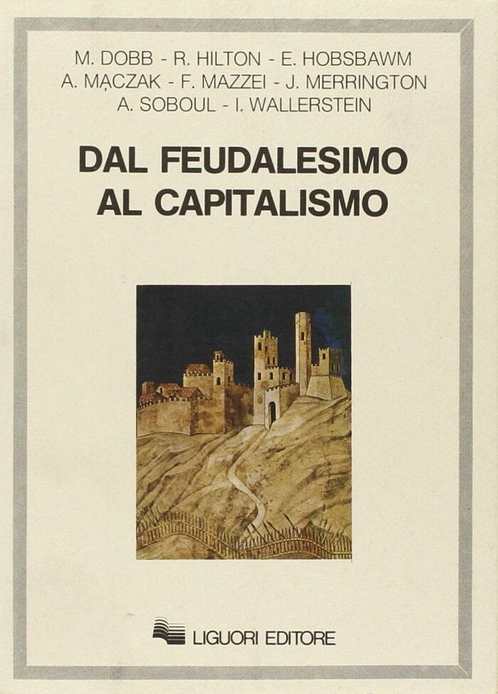 Dal feudalesimo al capitalismo