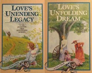Love's Unending Legacy & Love's Unfolding Dream