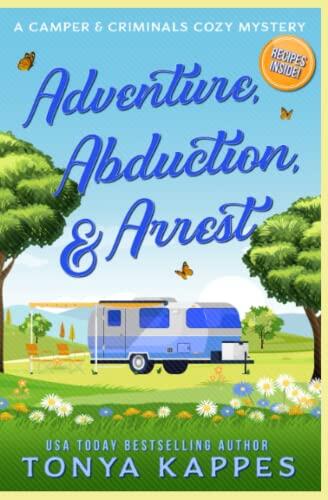 Adventure, Abduction, & Arrest