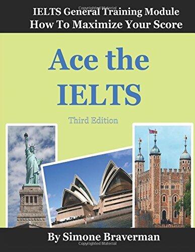 Ace the IELTS: IELTS General Module - How to Maximize Your Score