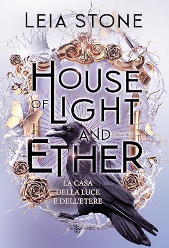 House of Light and Ether: La casa della luce e dell'etere - Gilded City vol. 3 (Leggereditore)