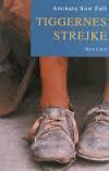 Tiggernes strejke