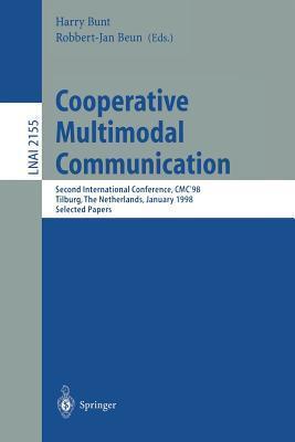 COOPERATIVE MULTIMODAL COMMUNICATION: SECOND INTERNATIONAL CONFERENCE CMC '98 TILBURG THE NETHERLA