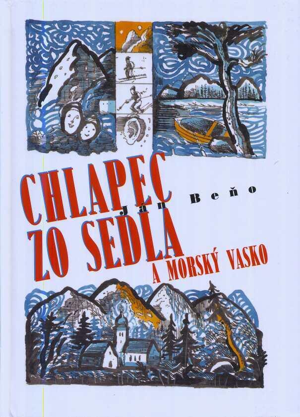 Chlapec zo sedla a morský Vasko