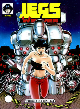 Legs Weaver n. 107: L'uomo del mistero