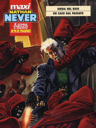 Maxi Nathan Never n. 4: Grida nel buio - Un caso dal passato