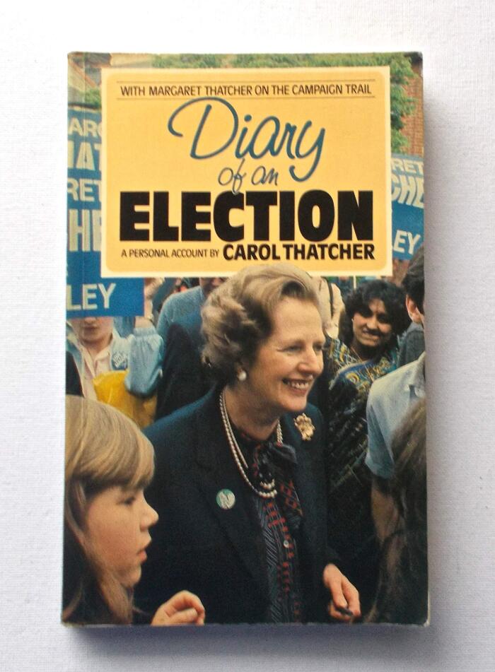 Diary of an election: With Margaret Thatcher on the campaign trail