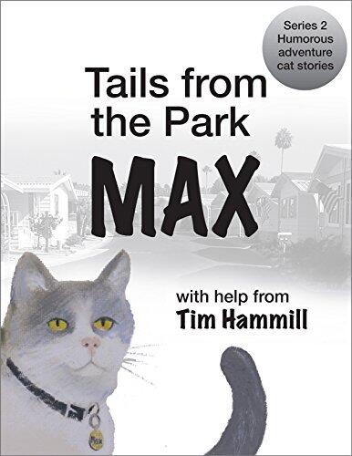 Tails From The Park (Series 2): Humorous Adventure Cat Stories