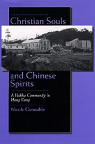 Christian Souls and Chinese Spirits (A Hakka Community in Hong Kong)