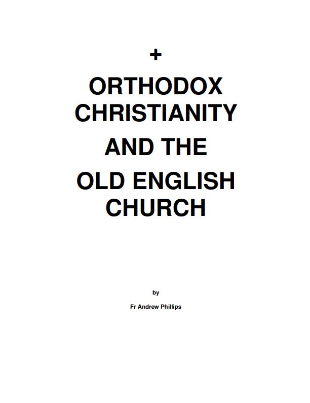 Orthodox Christianity and the Old English Church