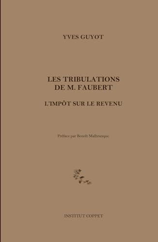 Les tribulations de M. Faubert. L'impôt sur le revenu