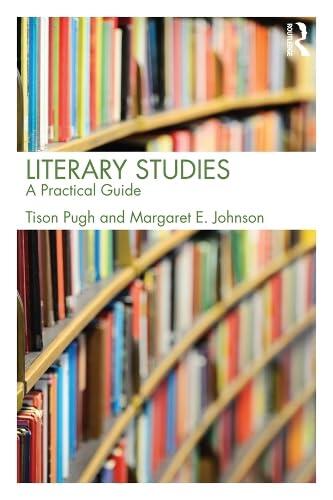 Literary Studies: A Practical Guide: A Practical Guide