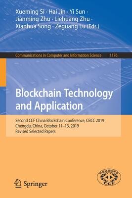 Blockchain Technology and Application: Second CCF China Blockchain Conference, 2019