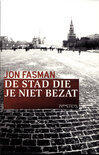 De stad die je niet bezat