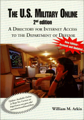 The U.S. Military Online: A Directory for Internet Access to the Department of Defense