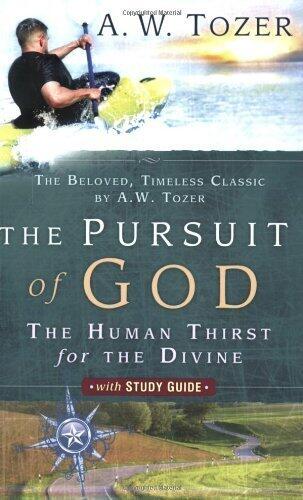 The Pursuit of God: With Study Guide