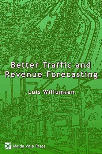 Better Traffic and Revenue Forecasting by Dr Luis Willumsen