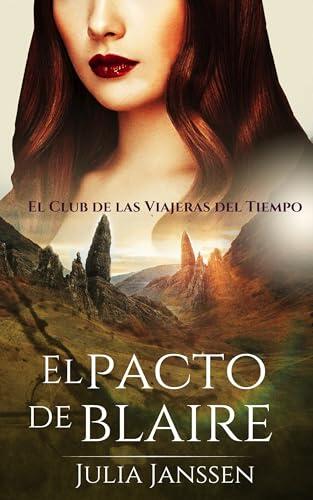 El pacto de Blaire: El club de las viajeras del tiempo 9